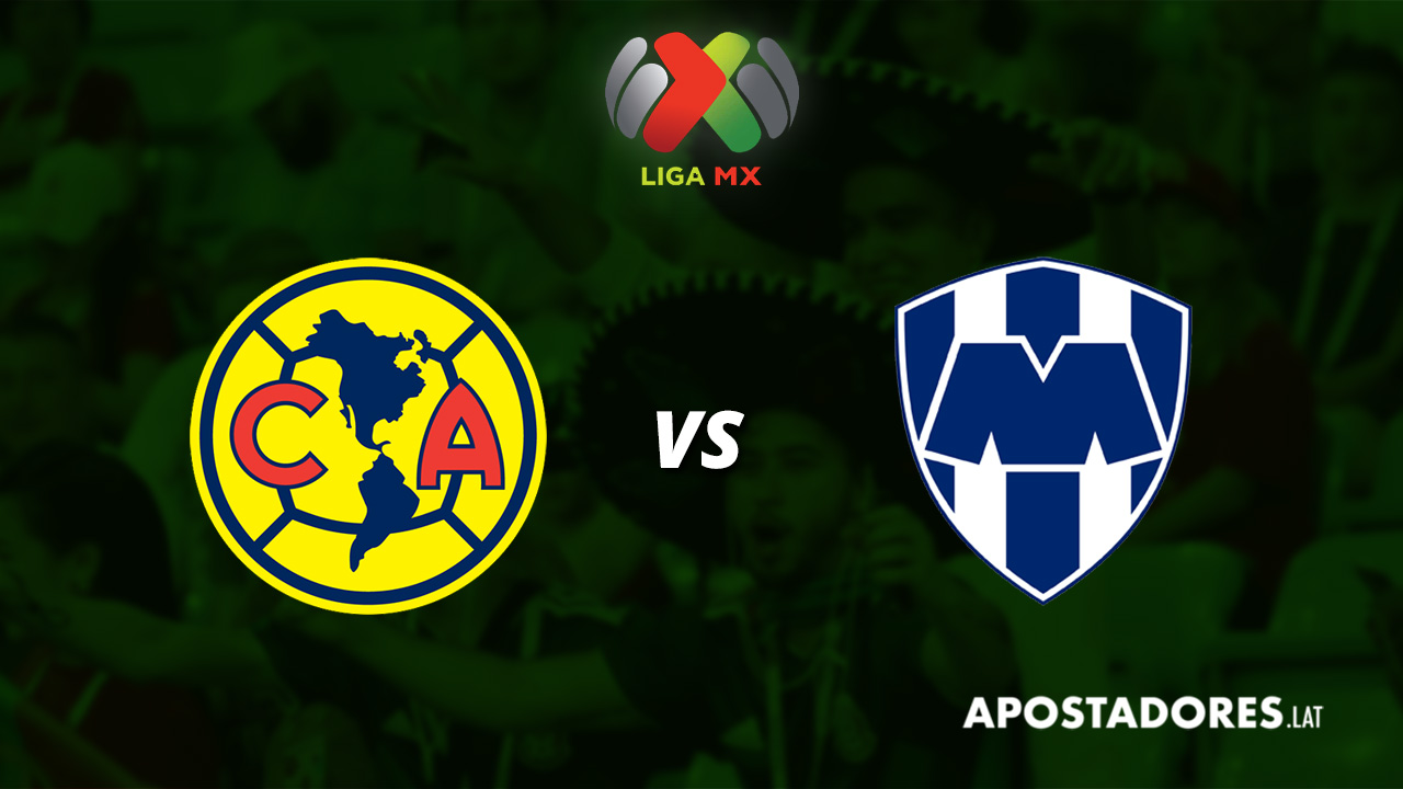 Club América vs CF Monterrey : Previa y Pronósticos de apuesta